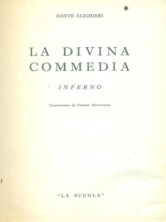 La Divina Commedia. Inferno Dante Alighieri Libro Usato La