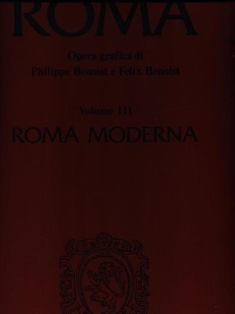 Roma vol. III: Roma moderna - Philippe Benoist - 2