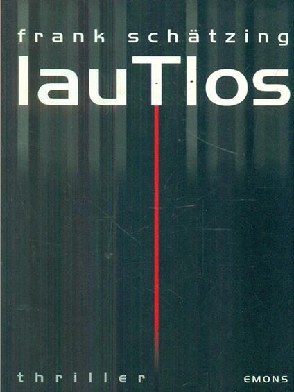 Lautlos - Frank Schätzing - copertina