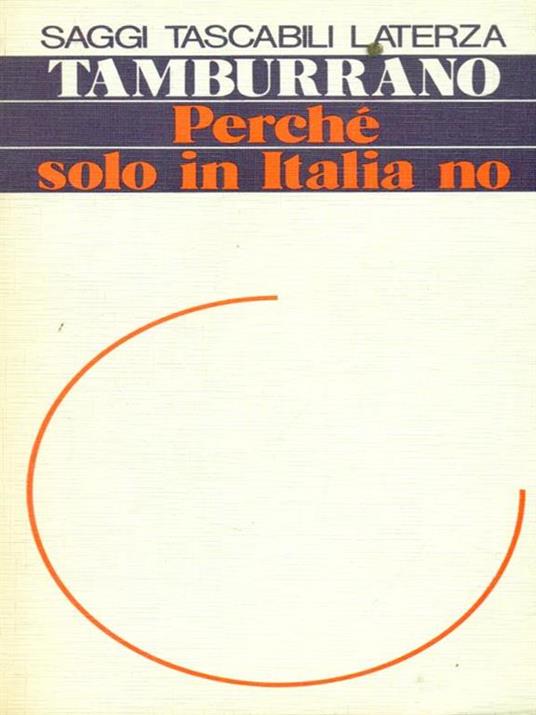 Perchè solo in Italia no - Giuseppe Tamburano - copertina