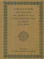 Chaucer: The Prologue The Knightes Tale The Nonne Preestes Tale