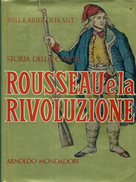 L' età della civiltà Rousseau e la Rivoluzione - Will Durant - copertina