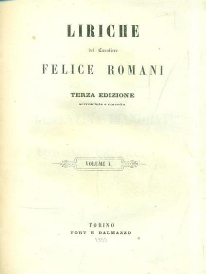 Liriche. 2 Volumi rilegati insieme - Felice Romani - copertina