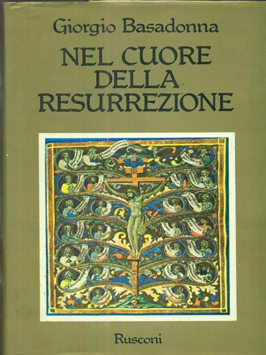 Nel cuore della resurrezione - Giorgio Basadonna - copertina