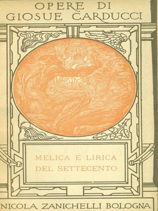 Opere XIX. Melica e lirica del Settecento - Giosuè Carducci - copertina