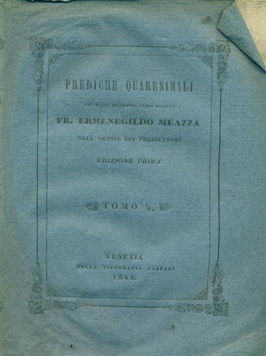 Prediche quaresimali Tomo 4 - Ermenegildo Meazza - 2