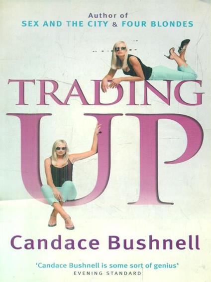 Trading Up - Candace Bushnell - copertina