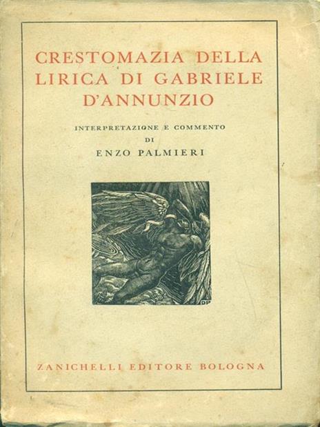 Crestomazia della lirica di Gabriele D'Annunzio - Enzo Palmieri - 3