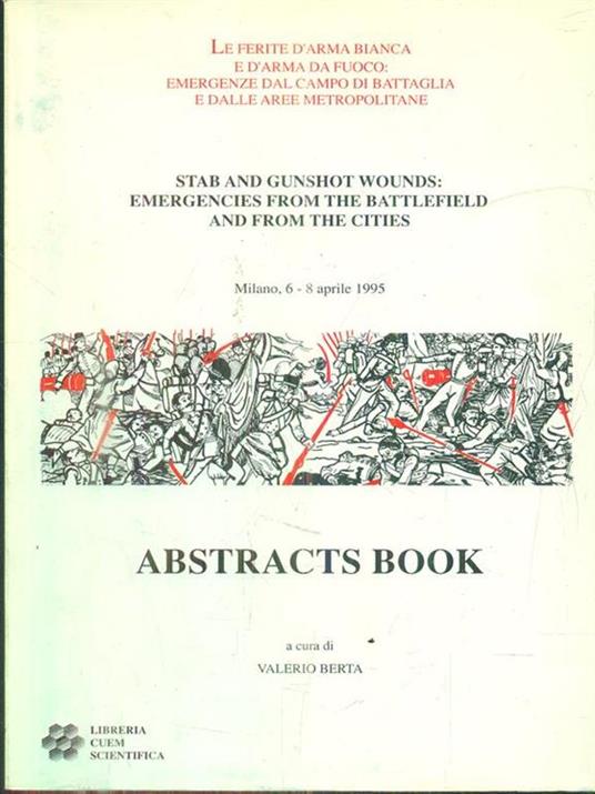 Abstracts book. Le ferite d'arma bianca e d'arma da fuoco - Valerio Berta - 3