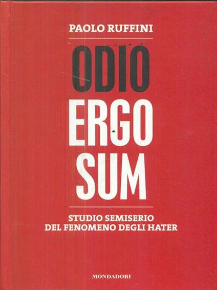 Odio ergo sum. Studio semiserio del fenomeno degli hater - Paolo Ruffini - copertina