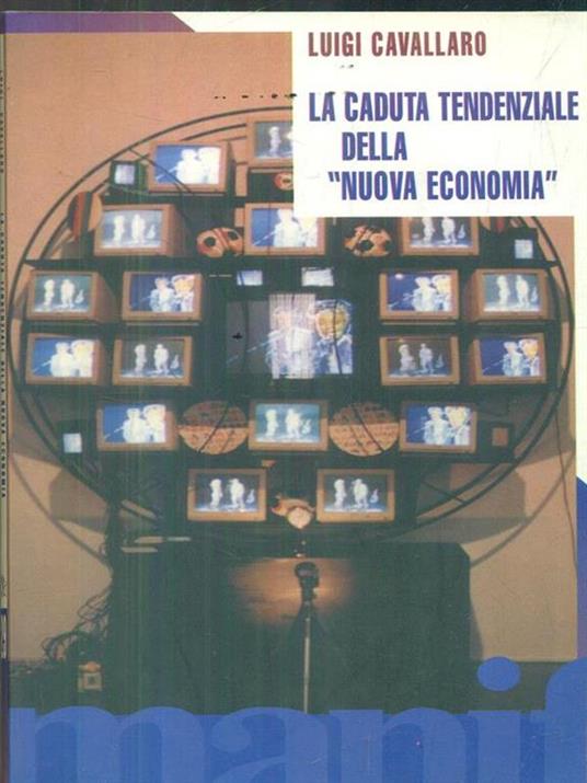 La caduta tendenziale della nuova economia - Luigi Cavallaro - copertina