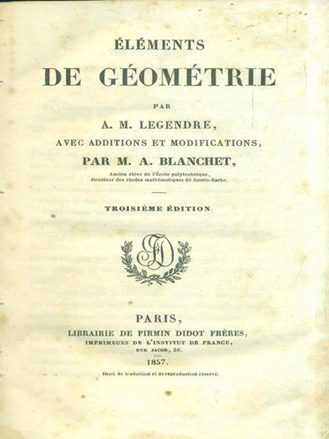 Eléments de géométrie - A. M. Legendre - 2