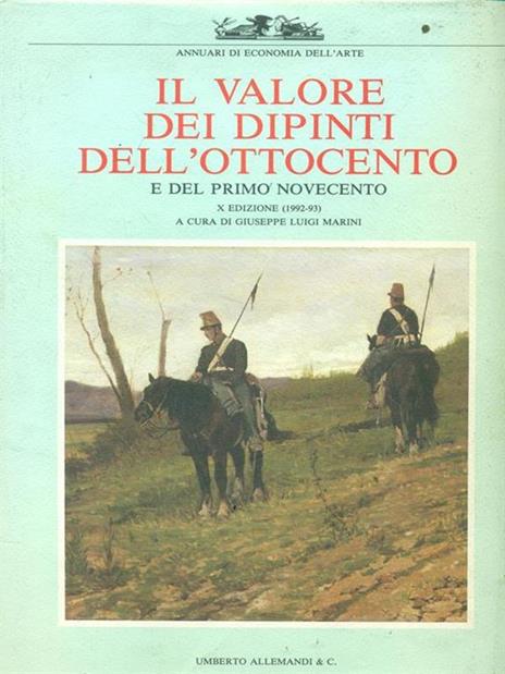 Il  valore dei dipinti dell'Ottocento X Edizione - Giuseppe L. Marini - 3