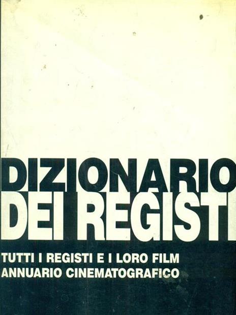 Dizionario dei film gialli - Pino Farinotti - 3