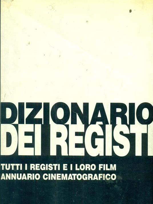 Dizionario dei film gialli - Pino Farinotti - 2