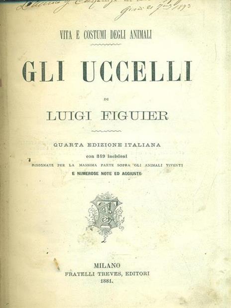 Vita e costumi degli animali. Gli uccelli - Luigi Figuier - 4