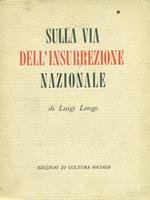 Sulla via dell'insurrezione nazionale