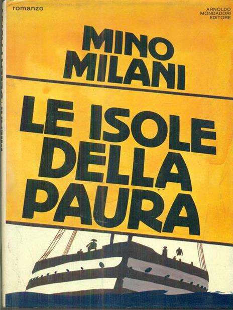 Le isole della paura - Mino Milani - 2