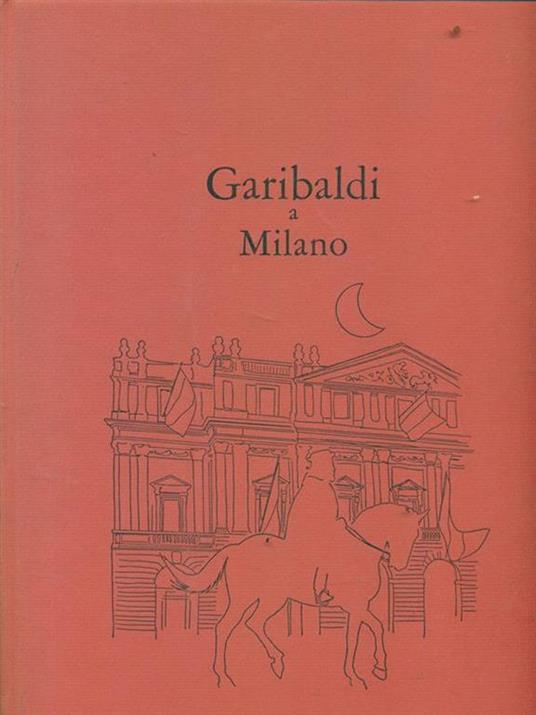 Garibaldi a Milano - 4