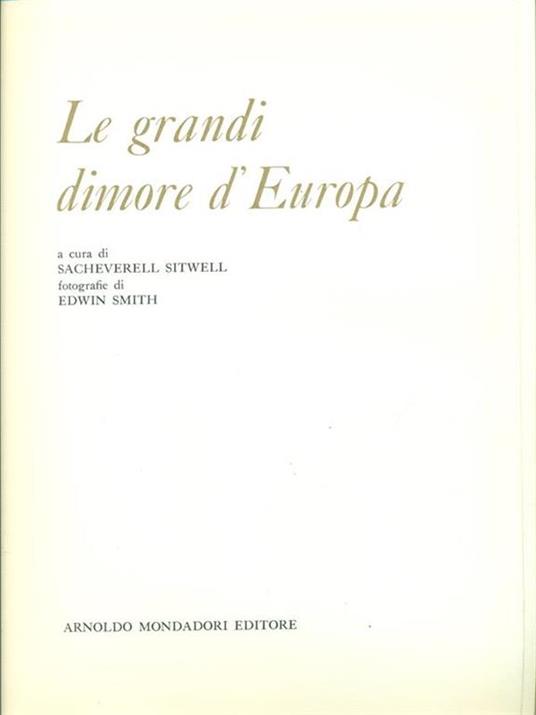 Le  grandi dimore d'Europa - Sacheverell Sitwell - 4