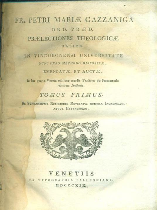 Praelectiones theologicae. Tomus 1-2 - Petri Mariae Gazzaniga - copertina