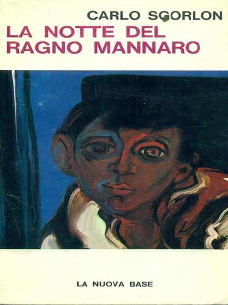 La Notte del ragno mannaro - Carlo Sgorlon - 4