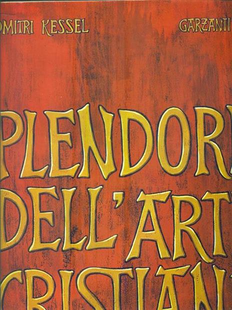 Splendore dell'arte cristiana - Dmitri Kessel - 4