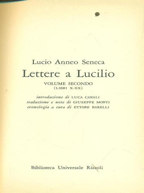 Lettere a Lucilio Volume 2 - Lucio Anneo Seneca - Libro Usato - Rizzoli - |  IBS