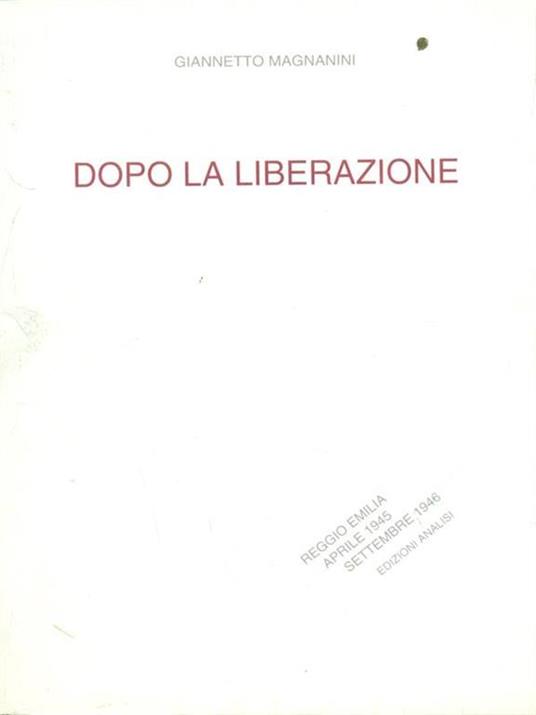 Dopo la liberazione - Giannetto Magnanini - 4