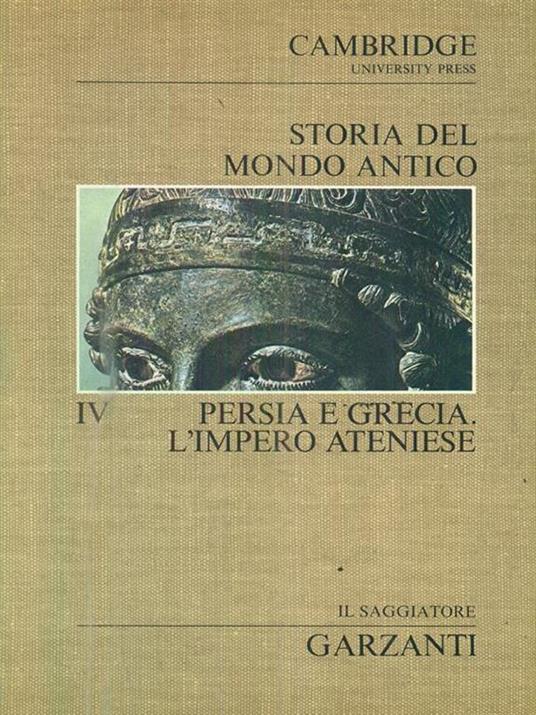 Storia del mondo Antico. IV. Persia e Grecia. L'impero ateniese - copertina