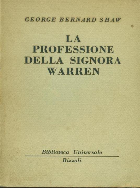 La  professione della signora Warren - George Bernard Shaw - 3