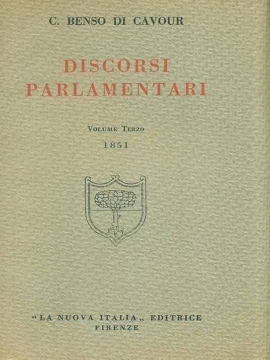 Discorsi Parlamentari. Volume terzo 1851 - Camillo Cavour - 3