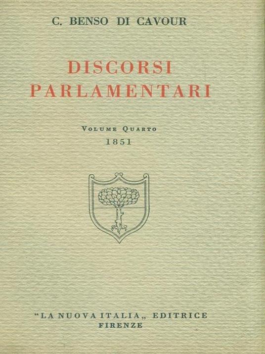 Discorsi Parlamentari. Volume quarto 1851 - Camillo Cavour - copertina