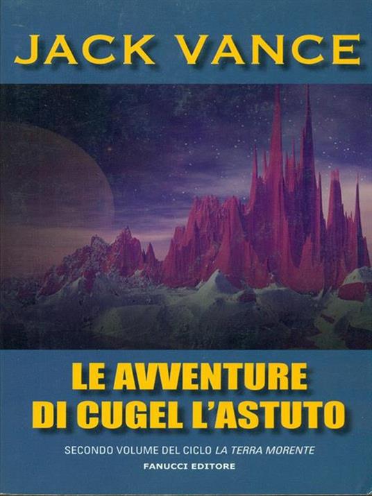 Le avventure di Cugel l'astuto. La terra morente - Jack Vance - copertina