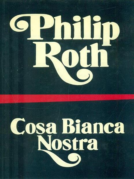 Cosa bianca nostra - Philip Roth - 3