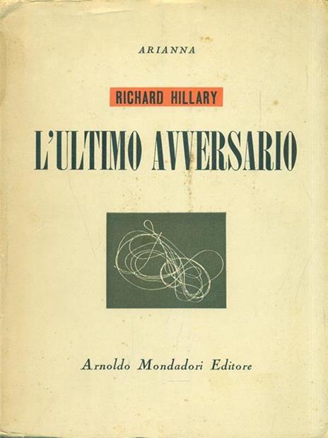 L' ultimo avversario - Richard Hillary - 3