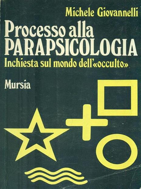 Processo alla parapsicologia - Michele Giovannelli - copertina