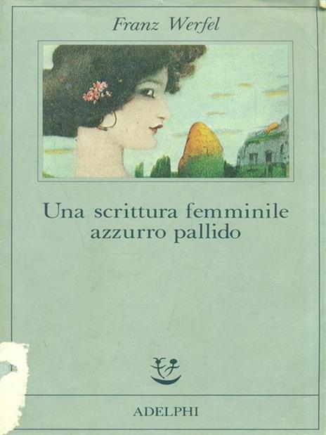 Una scrittura femminile azzurro pallido - Franz Werfel - copertina