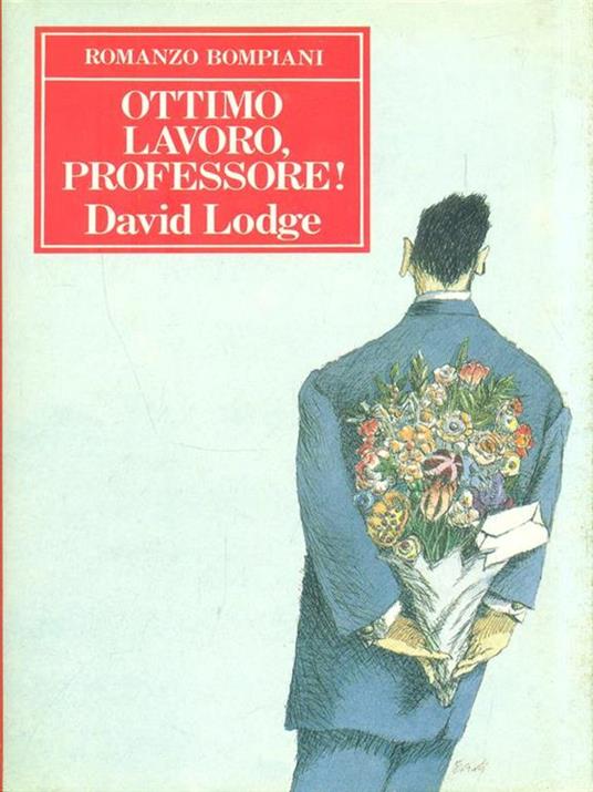 Ottimo lavoro, professore! - David Lodge - 2