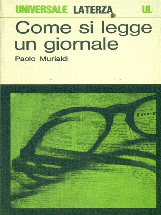 Come si legge un giornale - Paolo Murialdi - 2