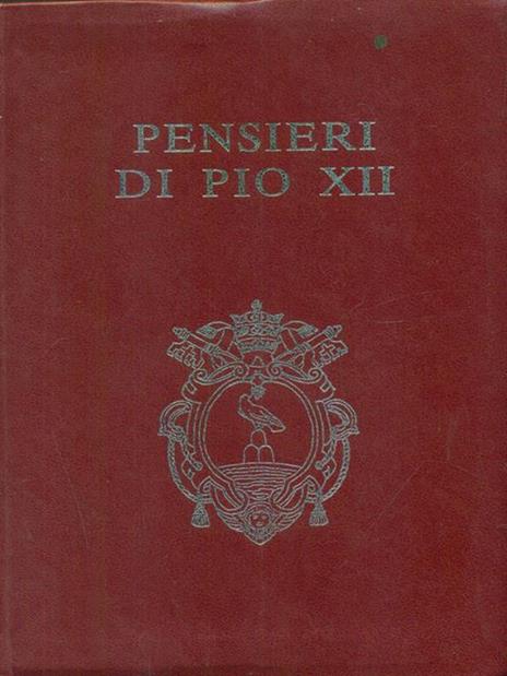 Pensieri di Pio XII - Ulderico Gamba - 3