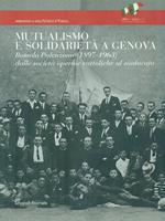 Mutualismo e solidarietà a Genova. Romolo Palenzona (1897-1963). Dalle società operaie cattoliche al sindacato