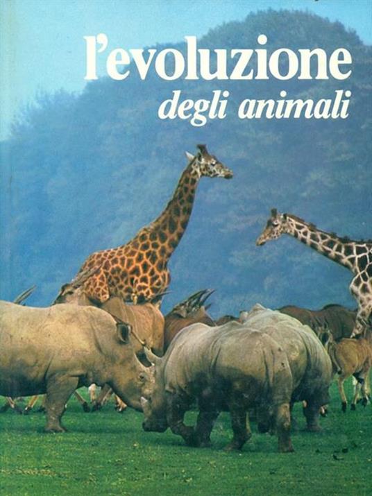 L' evoluzione degli animali - F. Colombo - 3