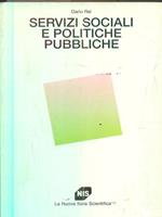 Servizi sociali e politiche pubbliche. Modelli, percorsi, casi