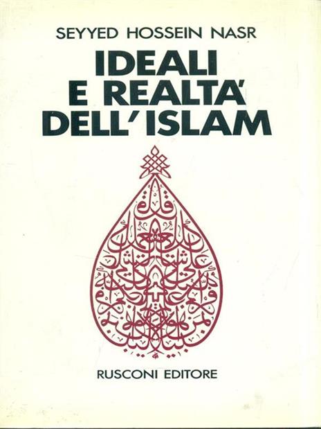 Ideali e realtà dell'Islam - Seyyed Hossein Nasr - 3