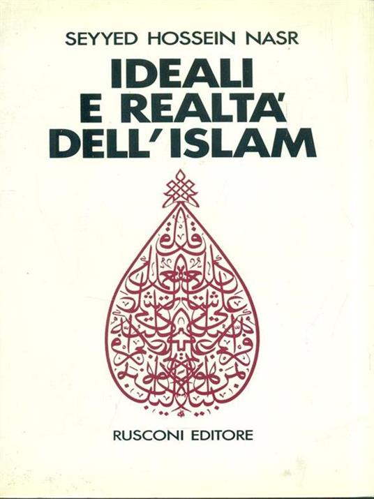 Ideali e realtà dell'Islam - Seyyed Hossein Nasr - 3