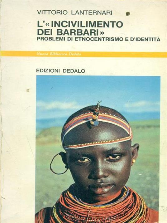 L' incivilimento dei barbari - Vittorio Lanternari - copertina