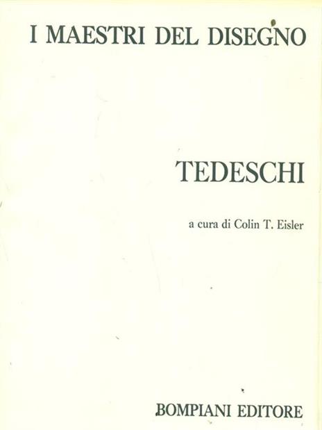 I maestri del disegno Tedeschi - Colin Eisler - 3