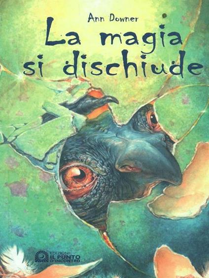 La magia si dischiude - Ann Downer - copertina