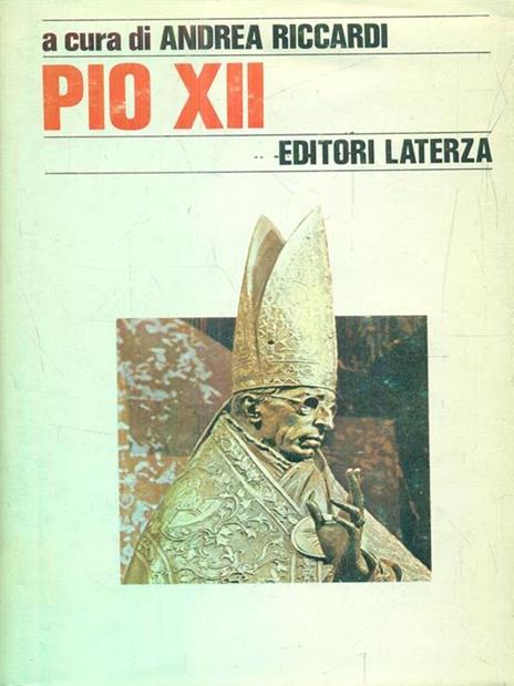 Pio XII - Andrea Riccardi - 3